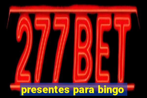 presentes para bingo